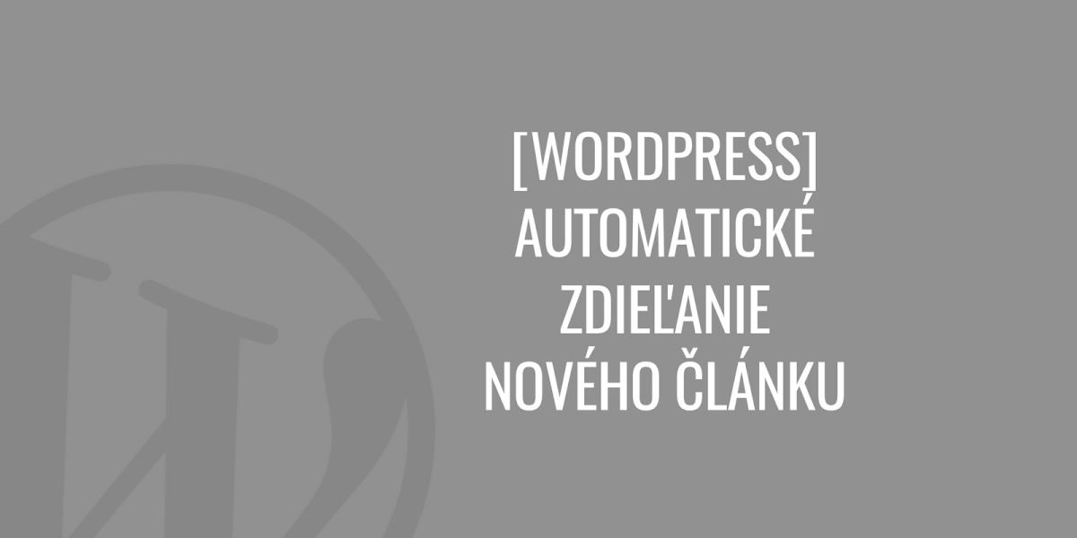 WordPress automatické sdílení