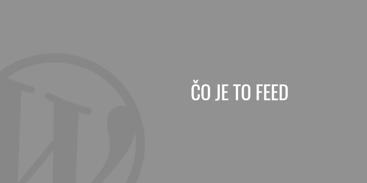 Co je to Feed