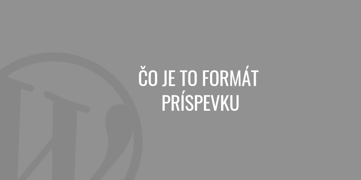 Co je formát příspěvku