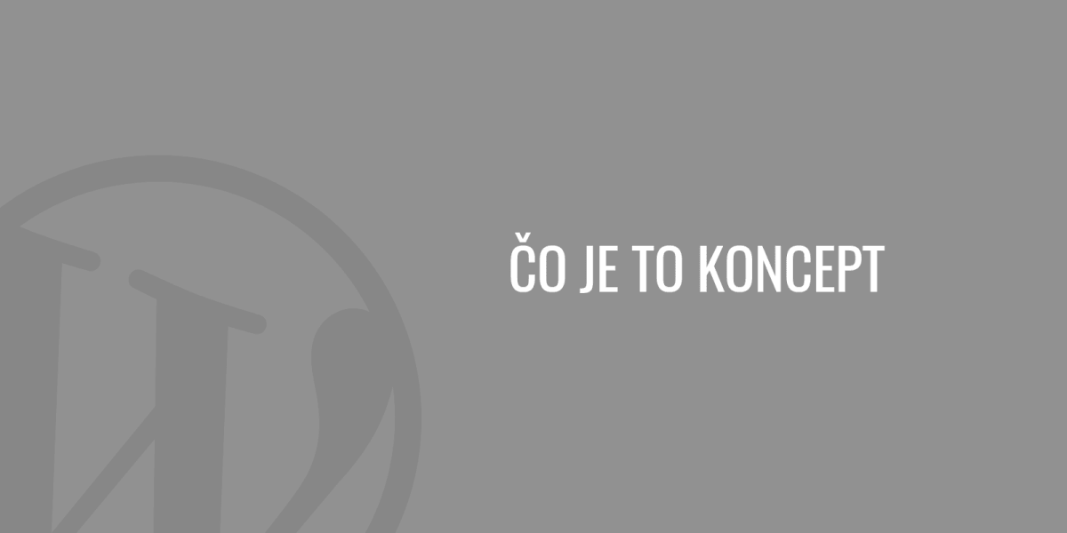 Co je to koncept