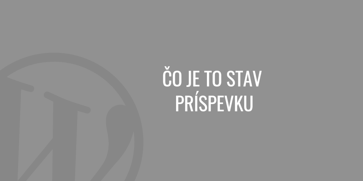Co je to stav příspěvku