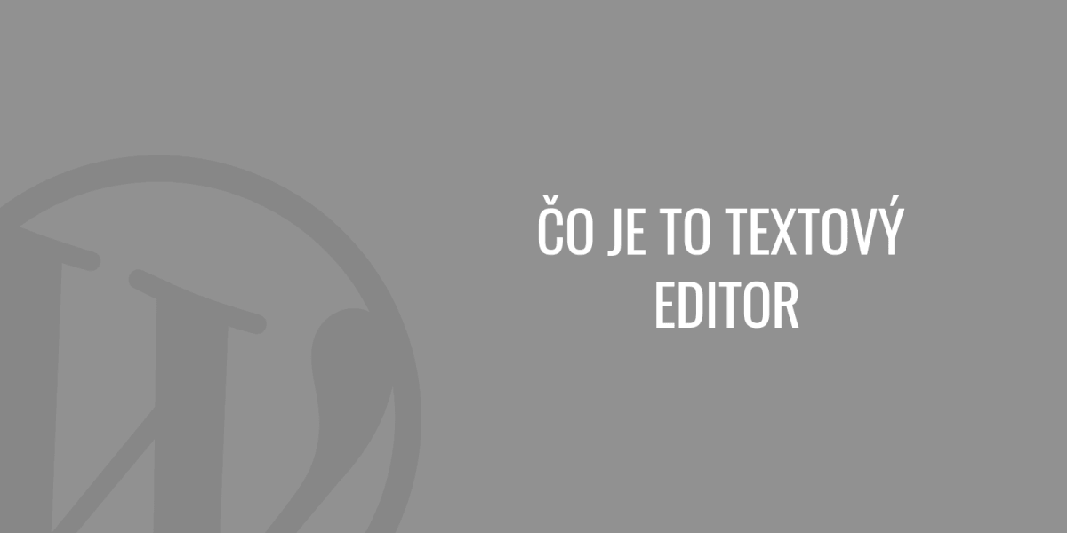 Co je textový editor